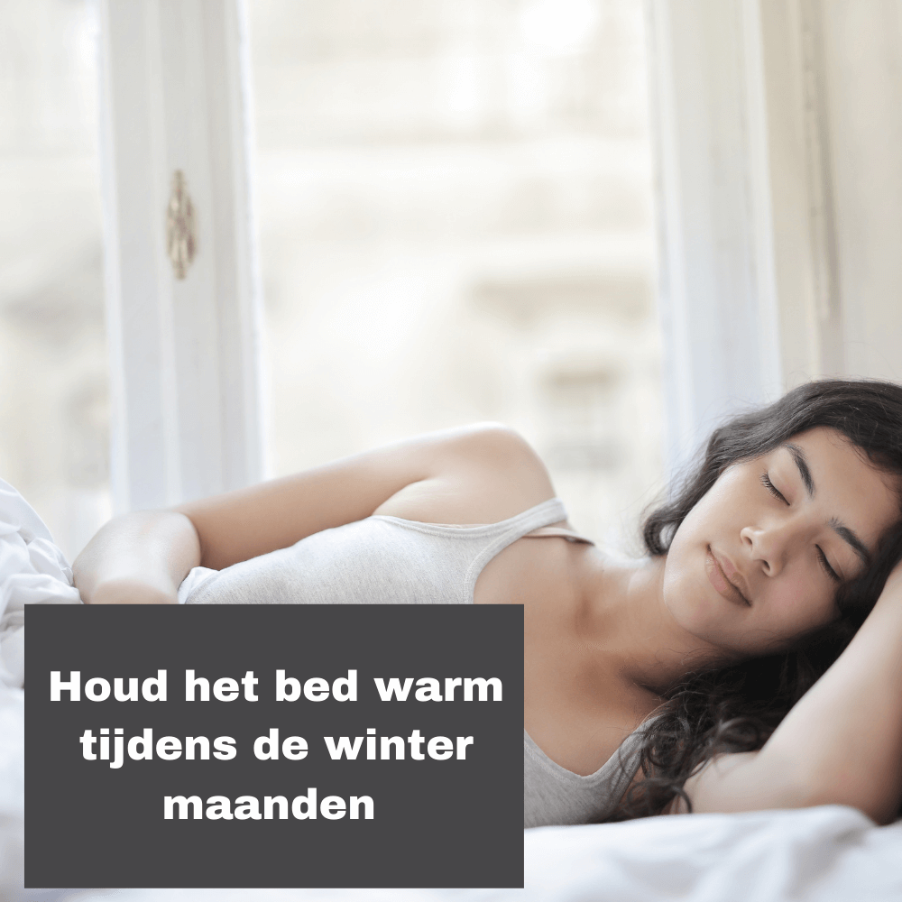 Hoe houdt je het bed warm in deze koude winter maanden?